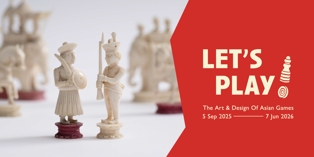 Let’s Play! The Art and Design of Asian Games at Asian Civilisations Museum